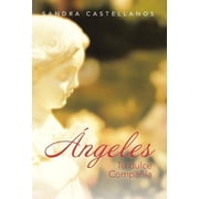 Angeles Tu Dulce Compania, Hardcover