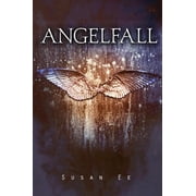 Penryn & the End of Days Angelfall, Book 1, Paperback