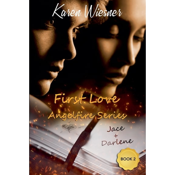Angelfire First Love, Book 2, (Paperback)