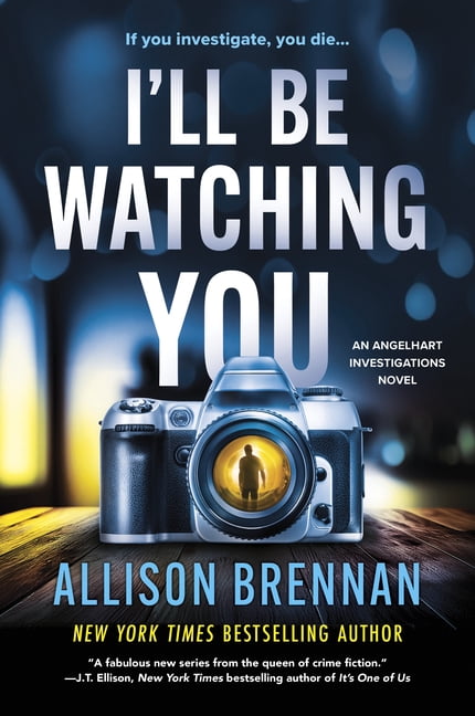 Angelhart Investigations I'll Be Watching You, Book 3, (Paperback)