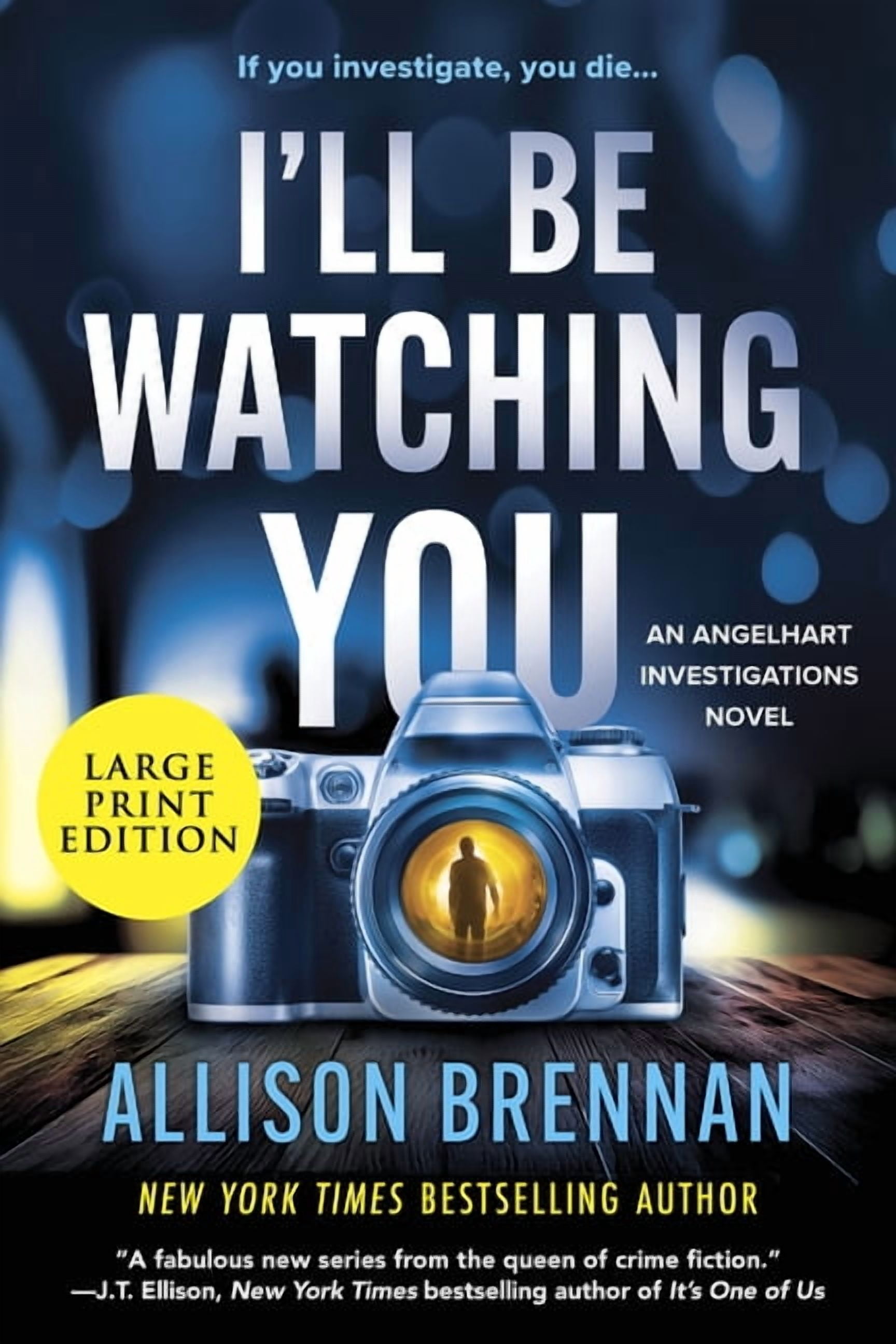 Angelhart Investigations I'll Be Watching You, Book 3, (Paperback)