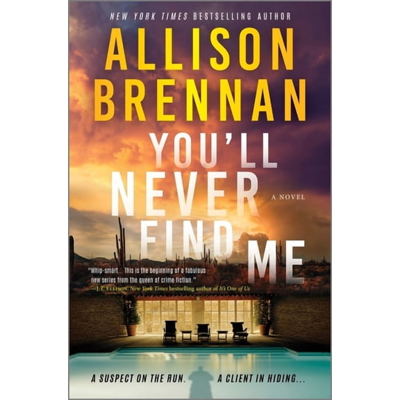 Angelhart Investigations You'll Never Find Me: An Angelhart Investigations Novel, Book 1, (Hardcover)