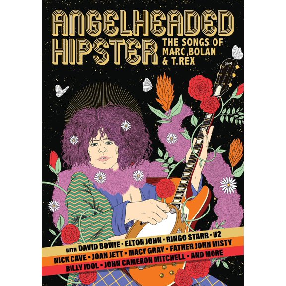 Angelheaded Hipster: The Songs of Marc Bolan and T. Rex