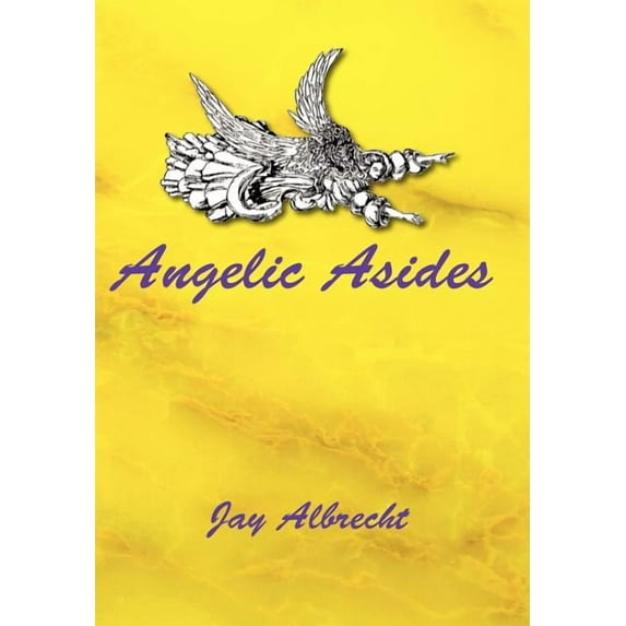 Angelic Asides (Hardcover)