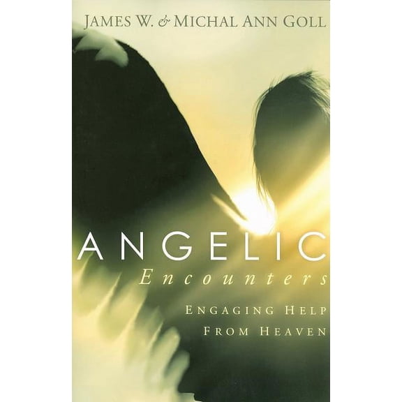 Angelic Encounters: Engaging Help from Heaven, (Paperback)