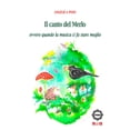 thumbnail image 1 of Angelica Pons Il canto del Merlo. Ovvero quando la musica ci fa stare meglio (Paperback), 1 of 1