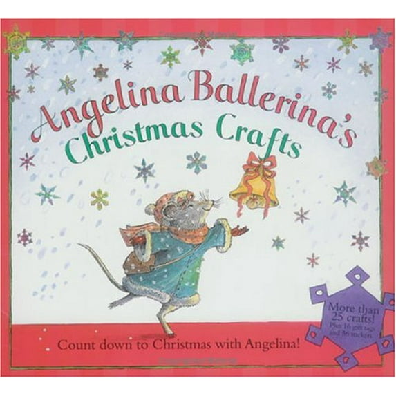 Pre-Owned Angelina Ballerina's Christmas Crafts (Paperback) 1584857528 9781584857525