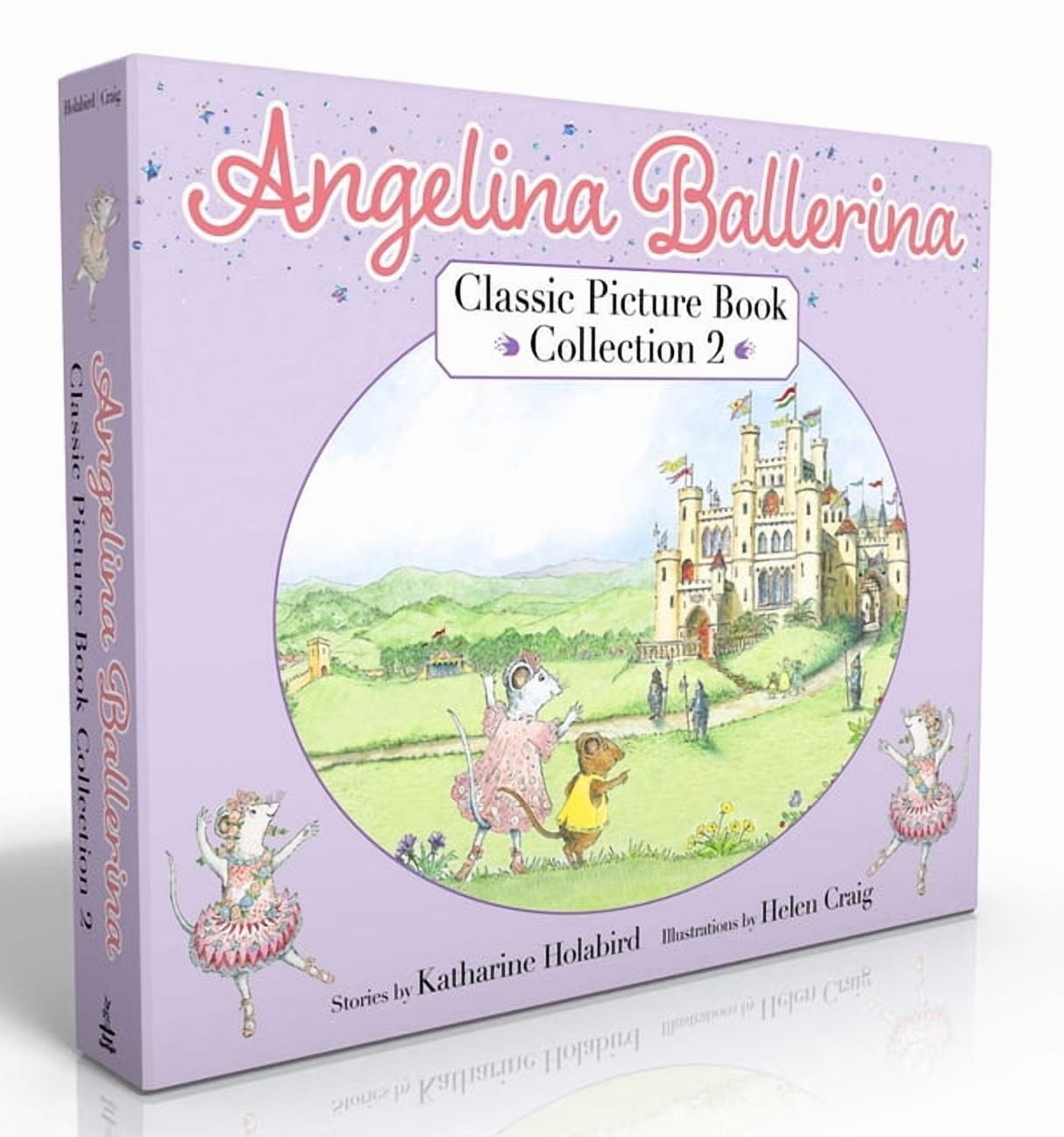 Angelina Ballerina Angelina Ballerina Classic Picture Book