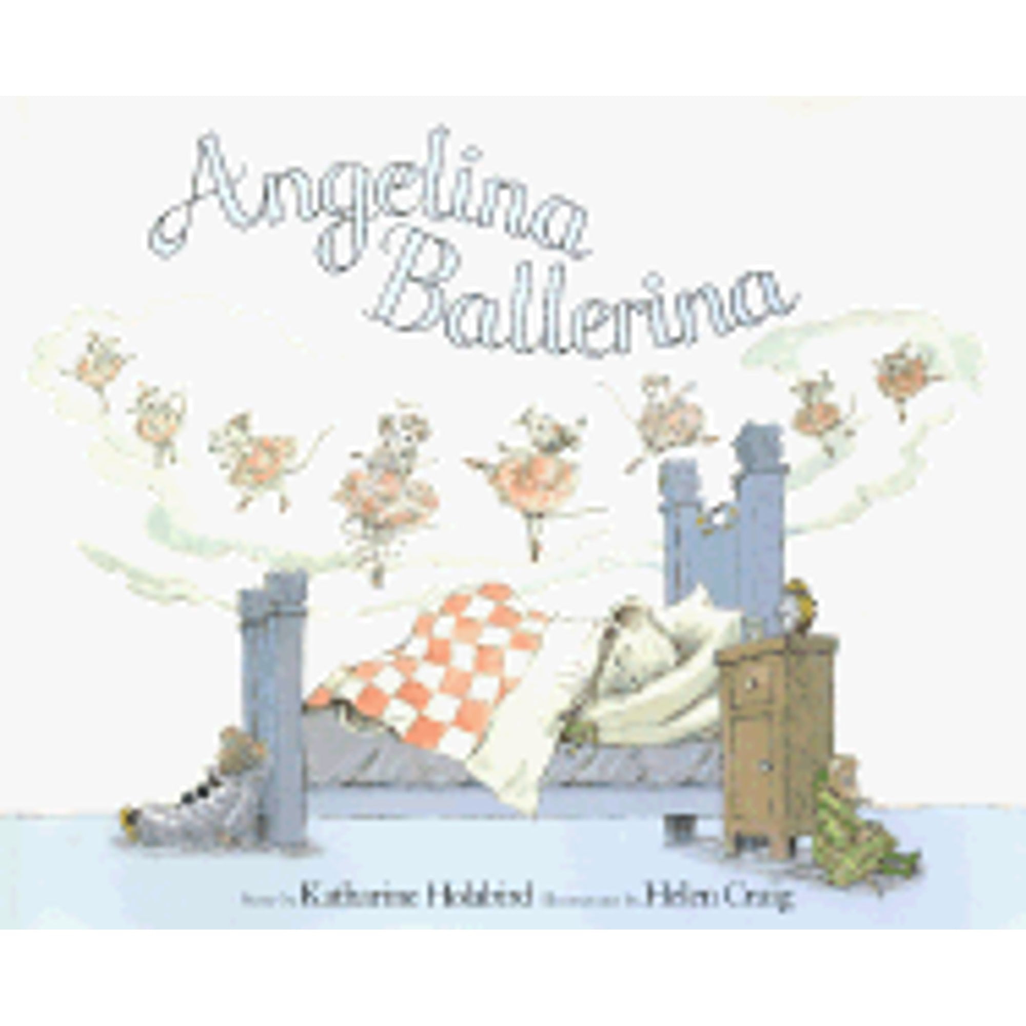 Angelina Ballerina (Hardcover) by Katharine Holabird, Helen Craig