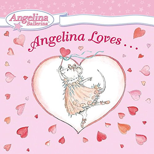 Pre-Owned Angelina Loves... (Hardcover) 0448442701 9780448442709