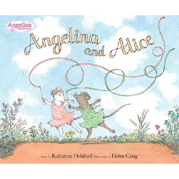 Pre-Owned Angelina and Alice (Angelina Ballerina) (Hardcover) 0670061255 9780670061259