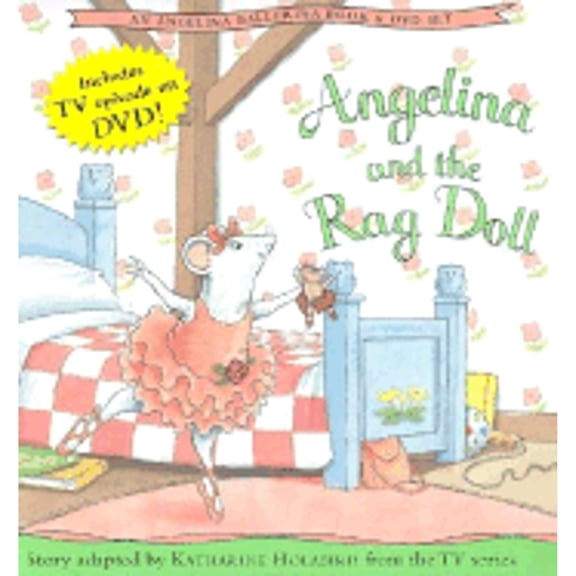 Pre-Owned Angelina and the Rag Doll (Angelina Ballerina (8x8)) (Unknown) 1584857455 9781584857457
