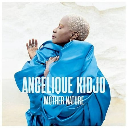 Angelique Kidjo - Mother Nature - Music & Performance - CD
