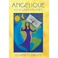 thumbnail image 1 of Angelique and the Green Planet, (Hardcover), 1 of 1