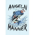 thumbnail image 1 of Angeln Ist Nur Was F?r M?nner: Mein Fangbuch F?r Angler - Notizbuch Zum Angeln Auf Hecht, Zander, Barsch, Karpfen, Forelle Und Aal - Dokumentieren Si, 1 of 1