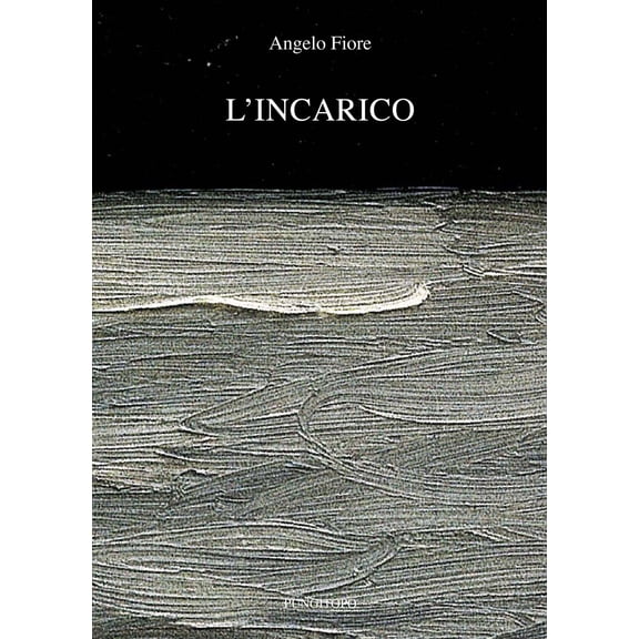 Angelo Fiore L'incarico (Paperback)