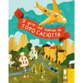 thumbnail image 1 of Angelo Mozzillo,Martina Tonello Il giro del mondo di topo Caciotta. Ediz. a colori (Hardcover), 1 of 5