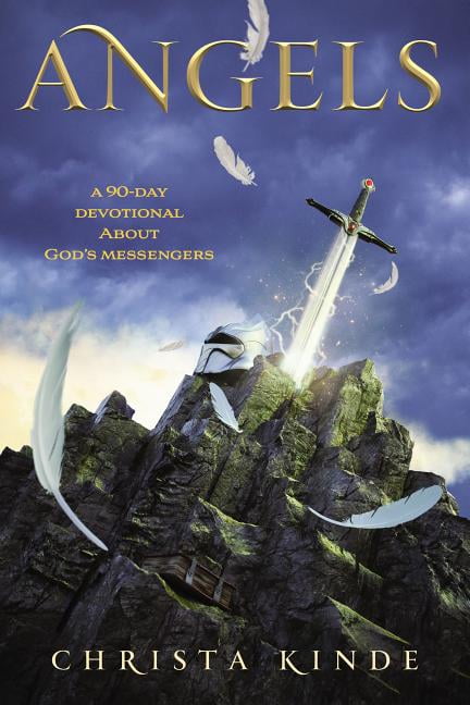 Angels: A 90-Day Devotional about God's Messengers - by Christa J Kinde (Paperback)