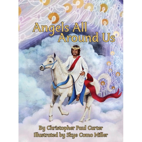 Angels All Around Us, (Hardcover)