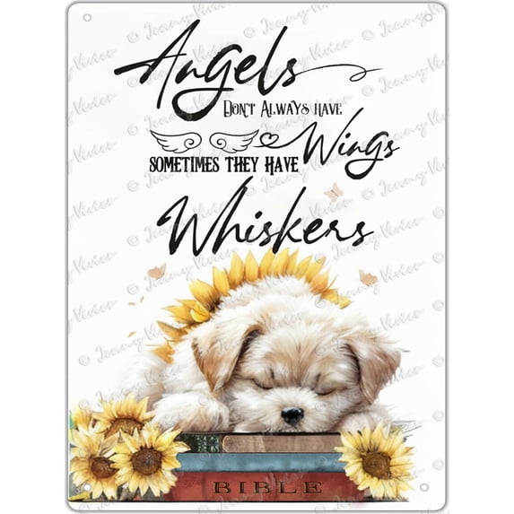 Angels Don't Always Have Wings Sometimes They Have Whiskers Rustic Tin Sign Dog Lovers Gift Vintage Plaque Metal Man Cave Bar Pub Club Bedroom Home Wall Decoration 12x16 inches