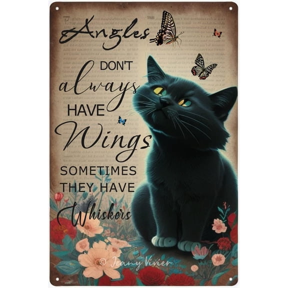 Angels Don't Always Have Wings Sometimes They Have Whiskers Tin Sign, Vintage Floral Black Cat Sign,Gift for Cat Lovers, Precious Moments Cats Decor,Cat Angel Decor 5.5x8 Inches