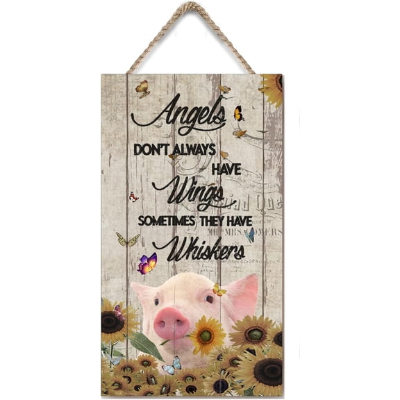 Angels Don't Always Have Wings Sometimes They Have Whiskers Wooden Hanging Sign Pig Wood Sign Inspirational Rustic Wooden Decor for Home Room Kitchen 6x12 Inches