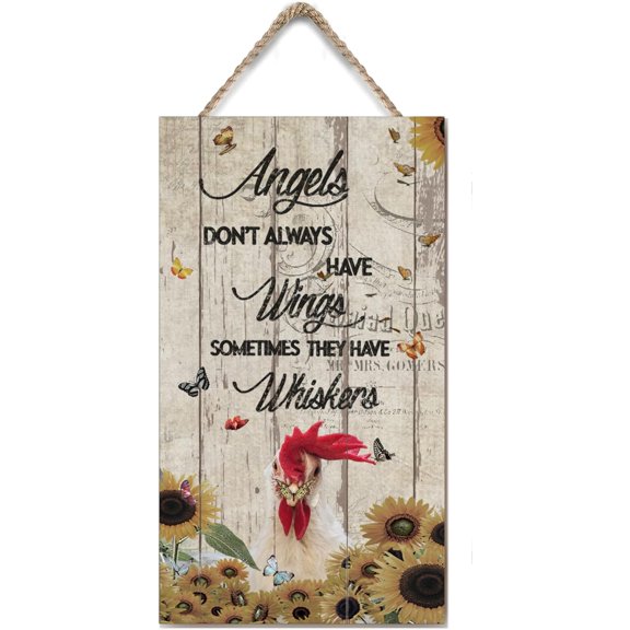 Angels Don't Always Have Wings Sometimes They Have Whiskers Wooden Hanging Sign Rooster Lovers Gift Chicken Hanging Wall Sign Inspirational Rustic Wooden Decor for Home 6x12 Inches