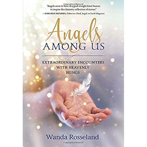 Pre-Owned Angels Among Us: Extraordinary Encounters with Heavenly Beings (Paperback) 1683970519 9781683970514