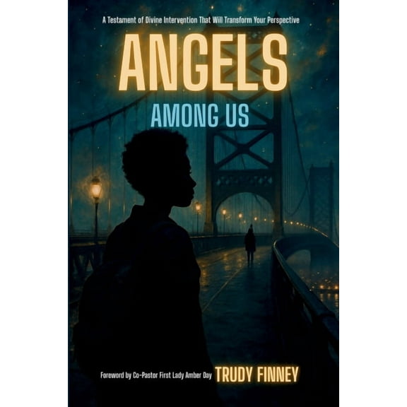 Angels Among Us, (Paperback)