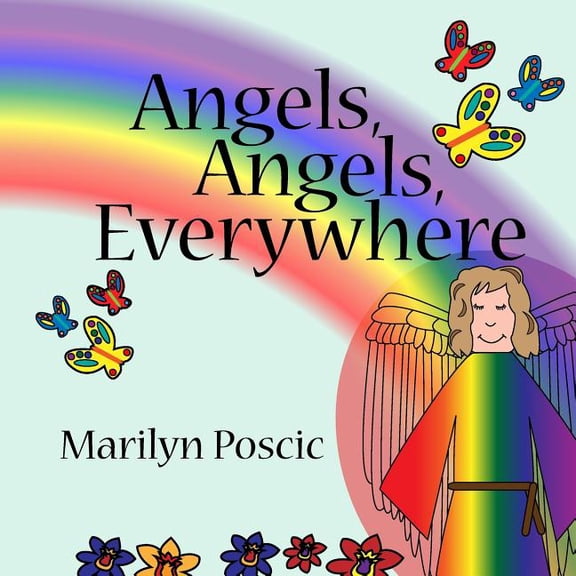 Angels, Angels, Everywhere, (Paperback)