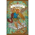 thumbnail image 1 of Angels Archangel Michael: Christian Saint Michael Archangel For Protection, (Paperback), 1 of 1