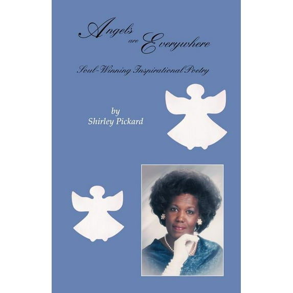 Angels Are Everywhere (Paperback) by Shirley Pickard