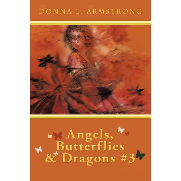 Angels, Butterflies, & Dragons # 3: Tears Of An Angel, (Paperback)