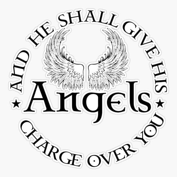 Angels Charge Over You Sticker