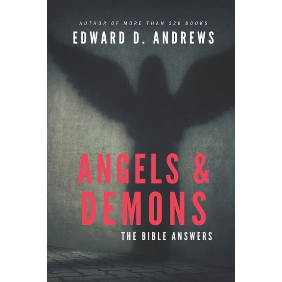 Angels & Demons : The Bible Answers (Paperback)