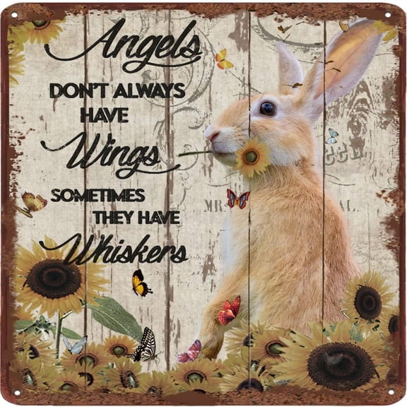 Angels Don't Always Have Wings Sometimes They Have Whiskers Vintage Tin Sign Rabbit Lovers Gift Inspirational Quote Decor Home Wall Art 12x12 inches