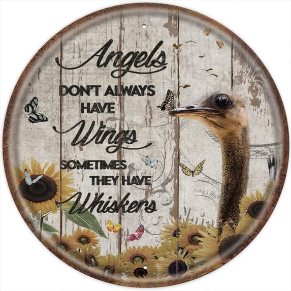 Angels Don't Always Have Wings Sometimes They Have Whiskers Round Vintage Tin Sign Ostrich Lovers Gift Animal Wall Decor for Home Office Cafes Bars Pubs 12x12 Inch Round Bathroom Decor