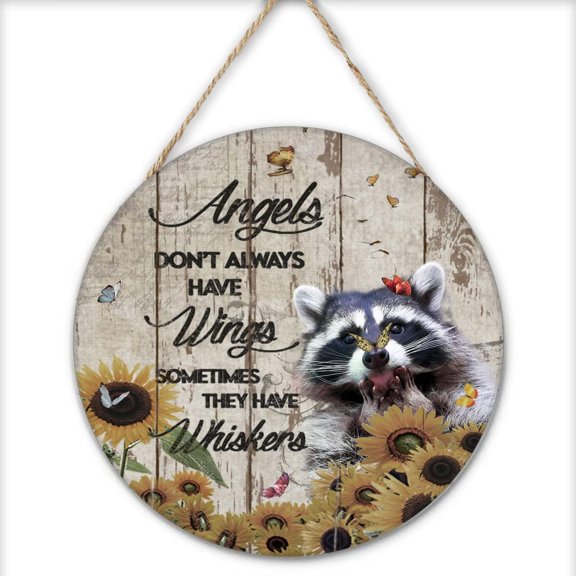Angels Don't Always Have Wings Sometimes They Have Whiskers Round Wood Hanging Sign Raccoon Lovers Gift Animal Wall Art Rustic Wooden Decor Home Decoration For Bedroom Living Room 12x12 Inches