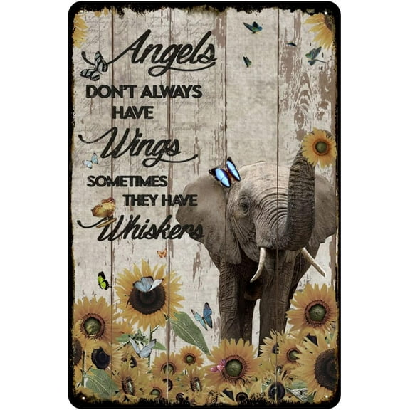 Angels Don't Always Have Wings Sometimes They Have Whiskers Vintage Tin Sign Elephant Lovers Gift Animal Wall Art Cafes Bar Club Plaque Sign Inspirational Quote Sign 5.5x8 Inches