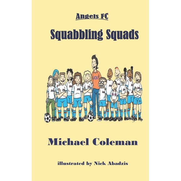 Angels FC Squabbling Squads, Book 1, (Paperback)