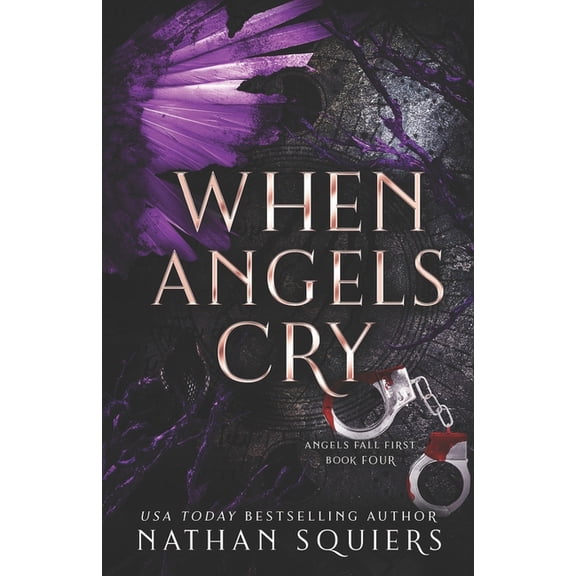 Angels Fall First When Angels Cry, Book 4, (Paperback)