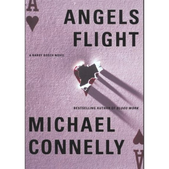 Pre-Owned Angels Flight (Hardcover) 0316152196 9780316152198