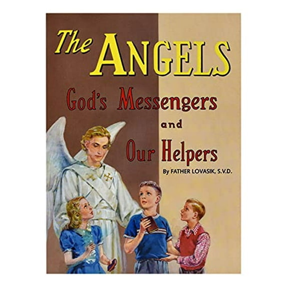Pre-Owned The Angels: God's Messengers and Our Helpers (Paperback) 0899422810 9780899422817