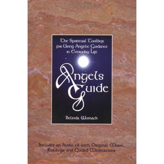 Pre-Owned Angels Guide: The Spiritual Toolbox for Using Angelic Guidance in Everyday Life
