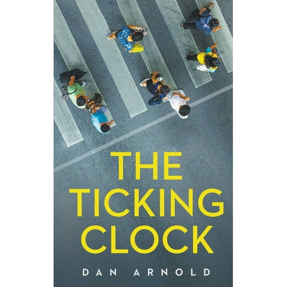 Angels & Imperfections The Ticking Clock, Book 3, (Paperback)