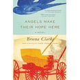 thumbnail image 1 of Angels Make Their Hope Here, (Paperback), 1 of 1