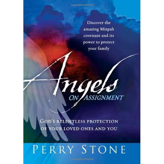 Pre-Owned Angels On Assignment: GOD's Relentless Protection of Your Loved Ones and You (Hardcover) 1599797526 9781599797526