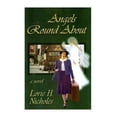 thumbnail image 1 of Pre-Owned Angels Round about (Paperback) 096644471X 9780966444711, 1 of 1