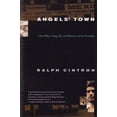 thumbnail image 1 of Angels Town : Chero Ways, Gang Life, and the Rhetorics of Everyday (Paperback), 1 of 3