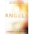 thumbnail image 1 of Angels: What the Bible Really Says about God's Heavenly Host, (Hardcover), 1 of 1